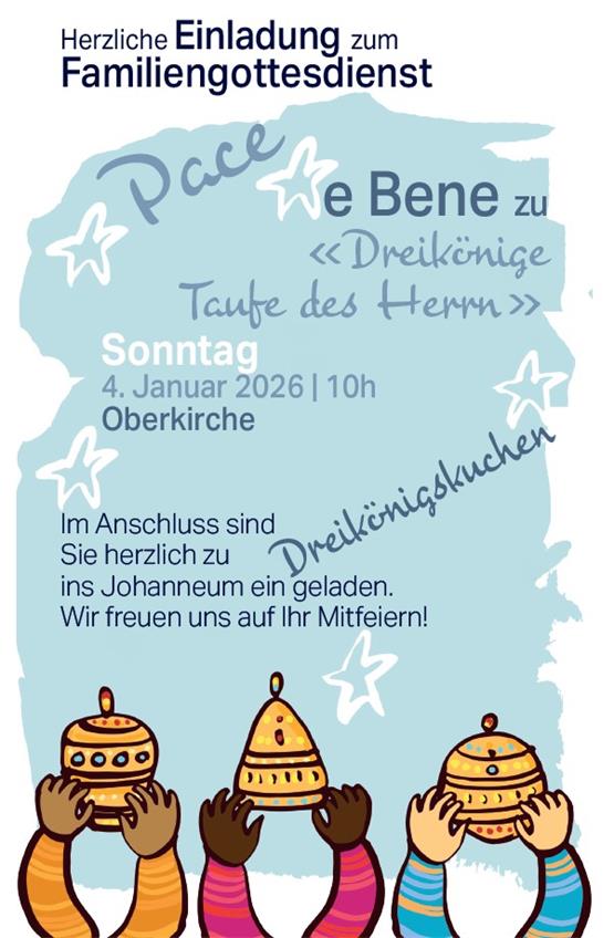 Pace e Bene Familiengottesdienst zum Fest der Hl. Drei Könige & Taufe des Herrn