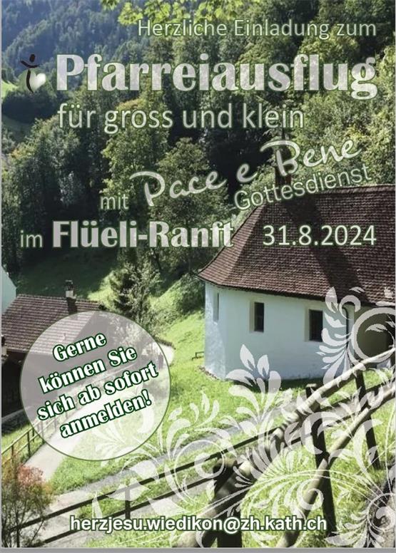 Pfarreiausflug für gross & klein ins Flüeli-Ranft (OW) mit Pace e Bene